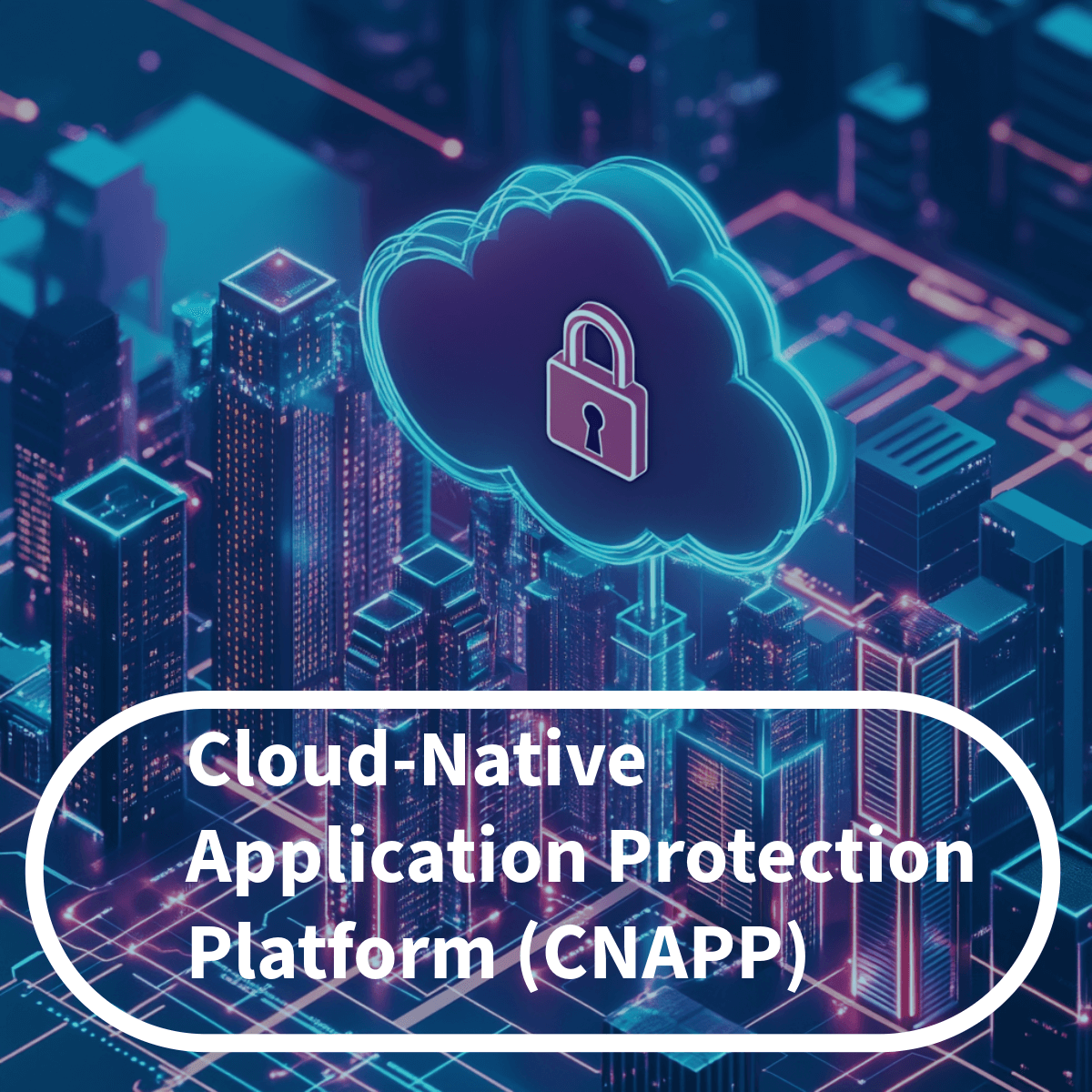 Warden CNAPP Defense: Redefining Runtime and Beyond for Cloud-Native Application Protection Platform