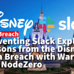 1.1 TB Stolen of Slack Data: A Step-by-Step Breakdown of the Disney Data Breach and How to Prevent It