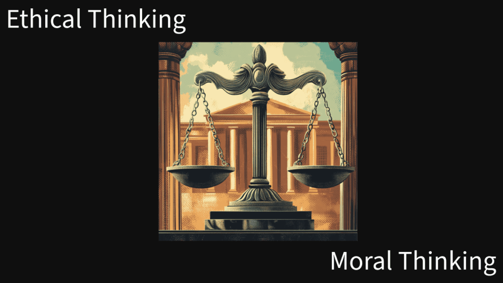 Ethical Thinking Over Moral Thinking