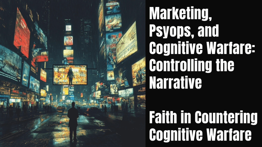 Marketing, Psyops, and Cognitive Warfare